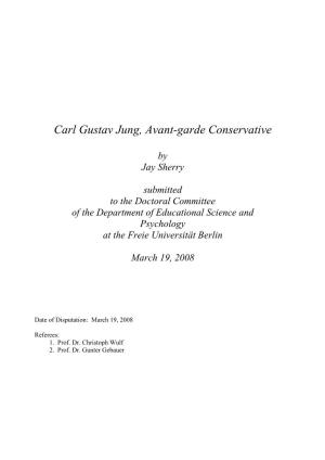 Carl Gustav Jung, Avant-Garde Conservative