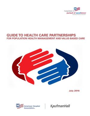 Guide to Health Care Partnerships for Population Health Management and Value-Based Care