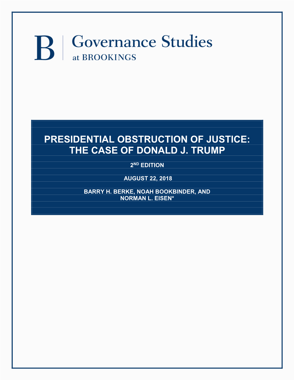 Presidential Obstruction of Justice: the Case of Donald J. Trump