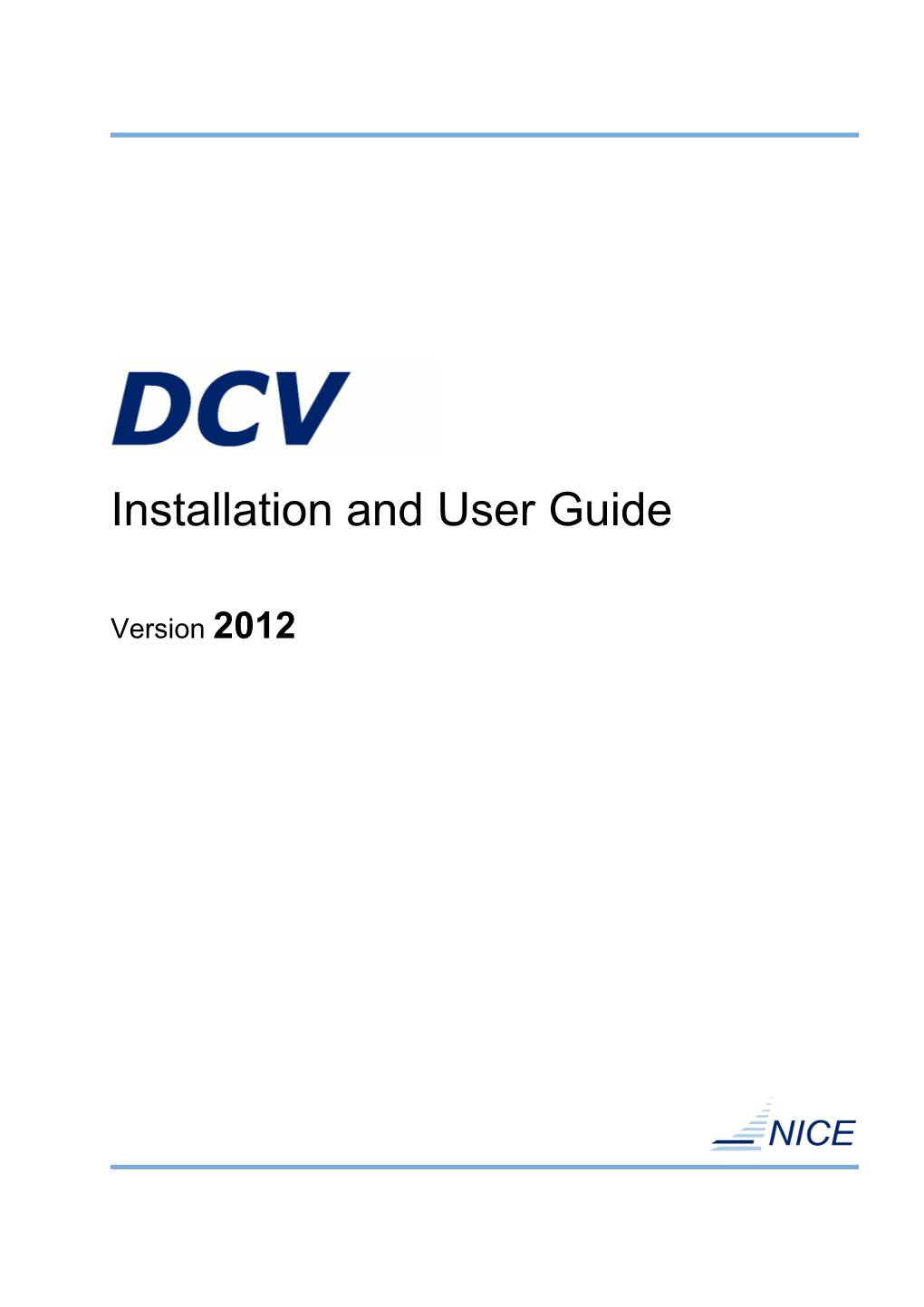 NICE DCV Installation and User Guide Iii Using DCV on an End Station