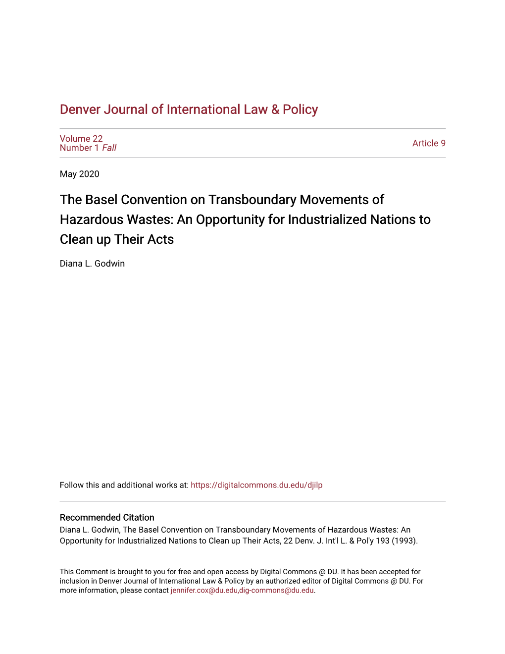 The Basel Convention on Transboundary Movements of Hazardous Wastes: an Opportunity for Industrialized Nations to Clean up Their Acts