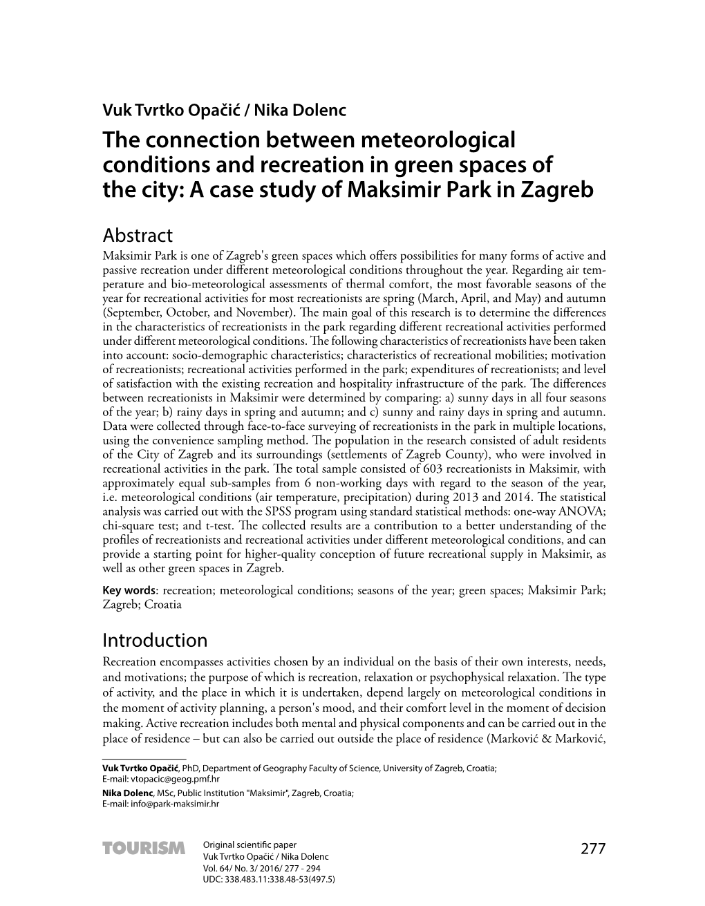 The Connection Between Meteorological Conditions and Recreation in Green Spaces of the City: a Case Study of Maksimir Park in Zagreb