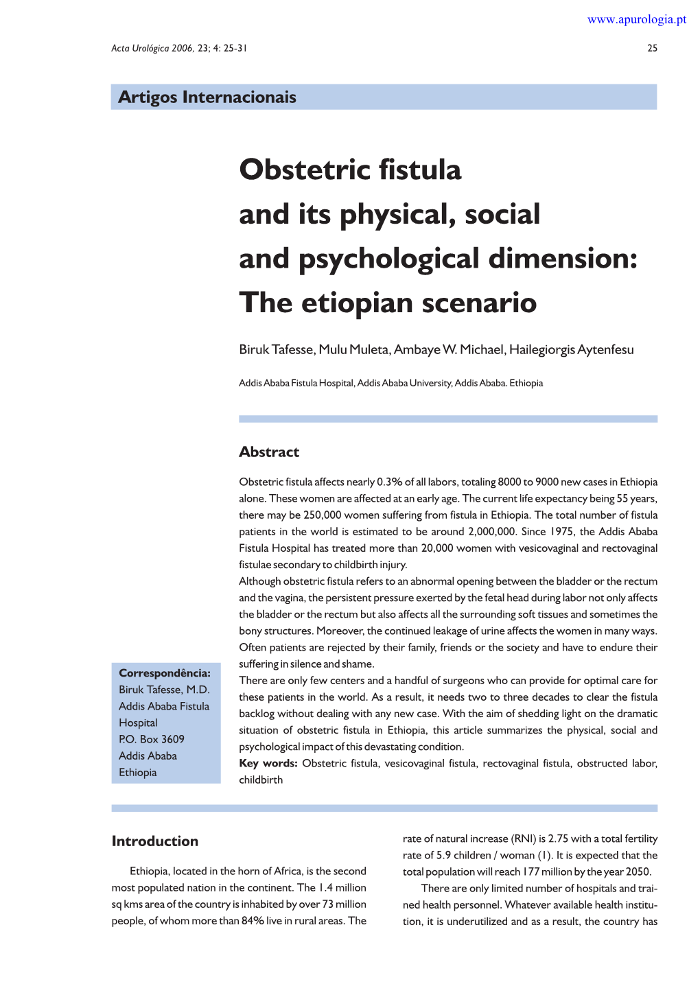 Obstetric Fistula and Its Physical, Social and Psychological Dimension: the Etiopian Scenario