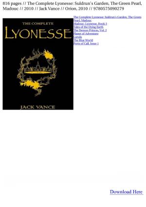 816 Pages // the Complete Lyonesse: Suldrun's Garden, the Green Pearl, Madouc // 2010 // Jack Vance // Orion, 2010 // 9780575090279
