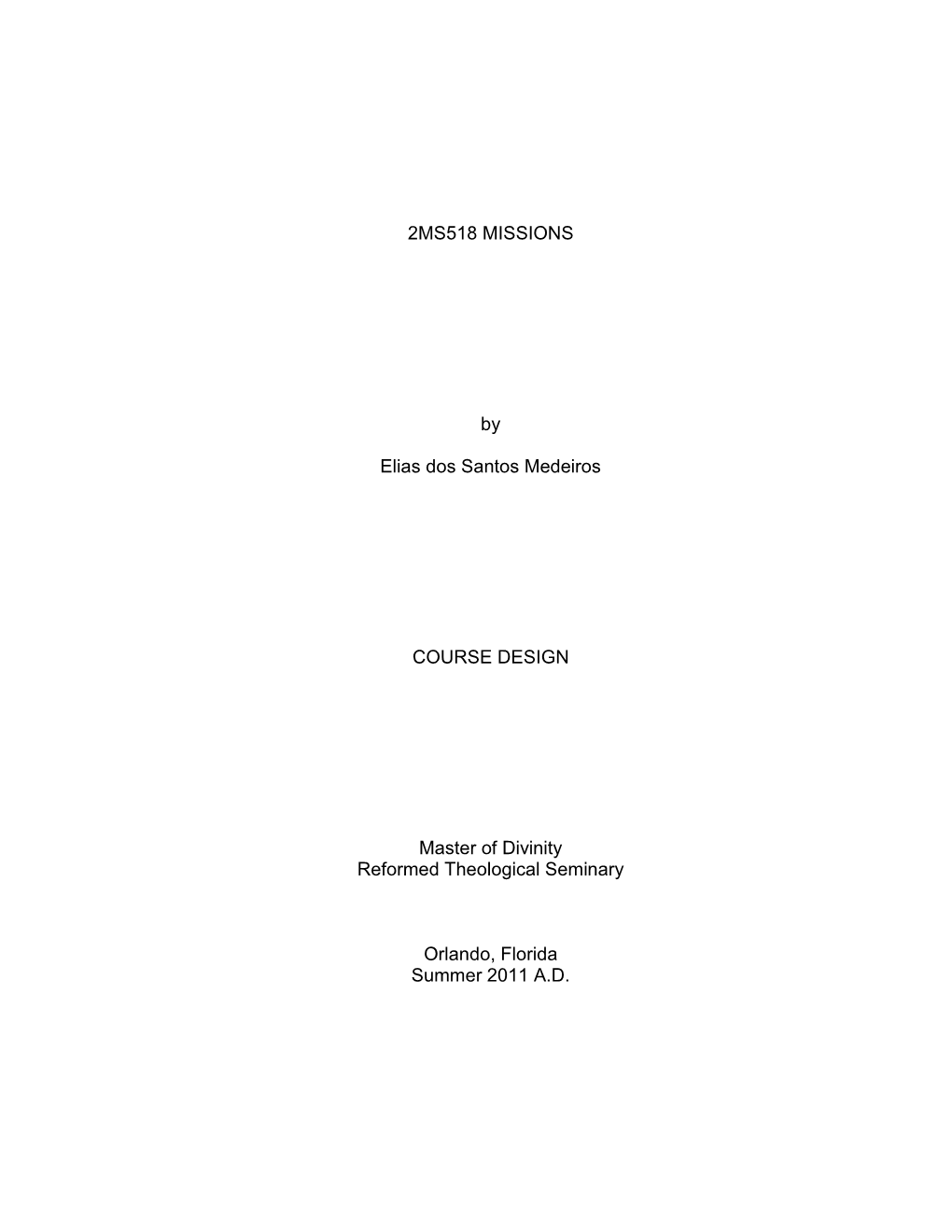 2MS518 MISSIONS by Elias Dos Santos Medeiros COURSE