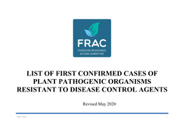 List of First Confirmed Cases of Plant Pathogenic Organisms Resistant to Disease Control Agents
