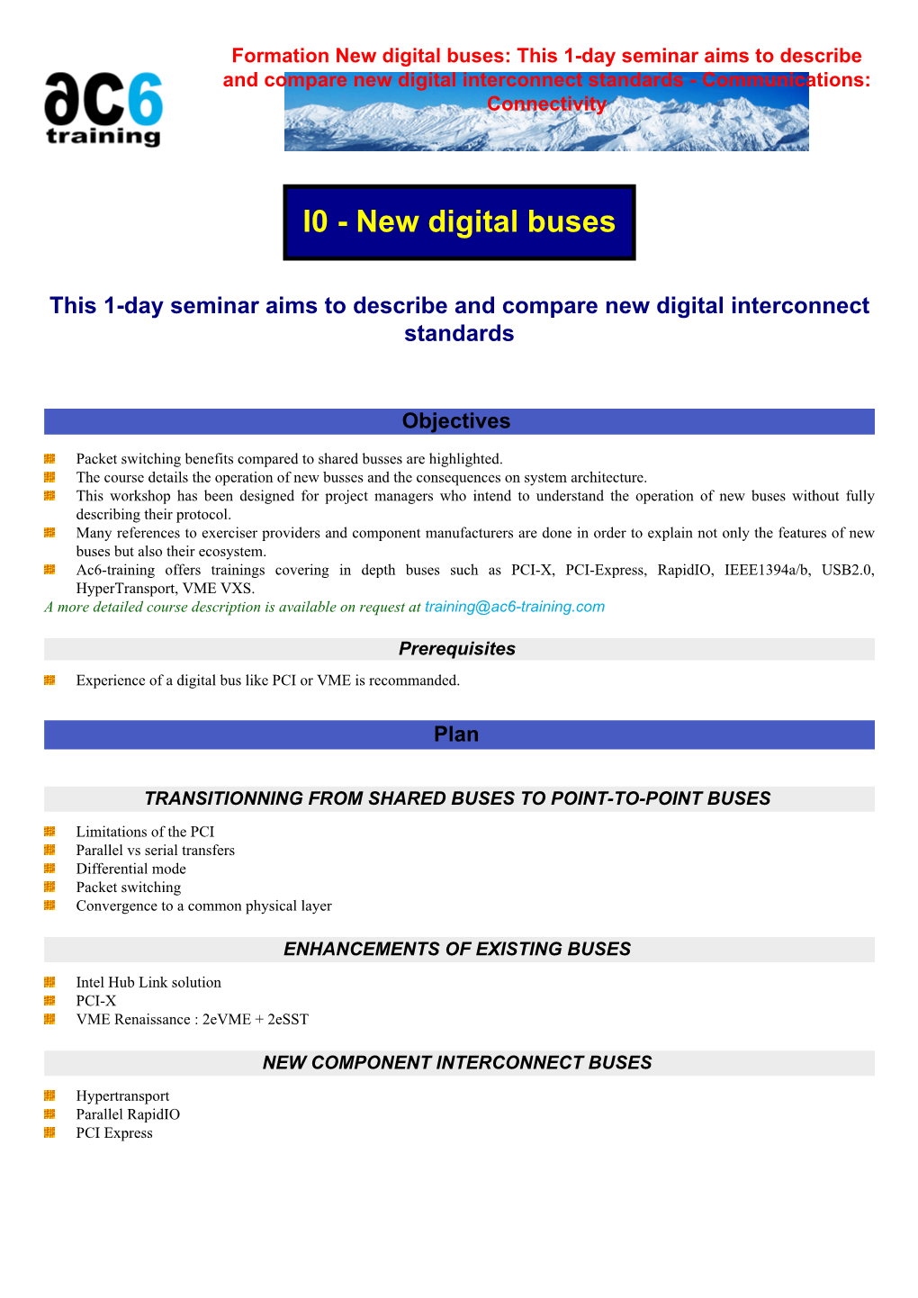 Formation New Digital Buses: This 1-Day Seminar Aims to Describe and Compare New Digital Interconnect Standards - Communications: Connectivity