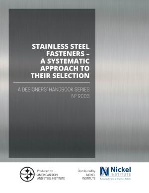 Stainless Steel Fasteners – a Systematic Approach to Their Selection