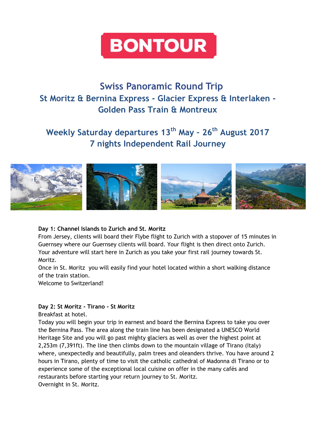 Swiss Panoramic Round Trip St Moritz & Bernina Express