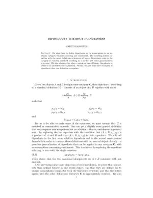 BIPRODUCTS WITHOUT POINTEDNESS 1. Introduction