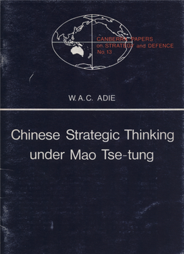 Chinese Strategic Thinking Under Mao Tse-Tung