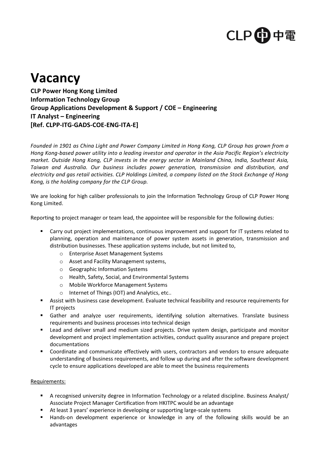 Vacancy CLP Power Hong Kong Limited Information Technology Group Group Applications Development & Support / COE – Engineering IT Analyst – Engineering [Ref