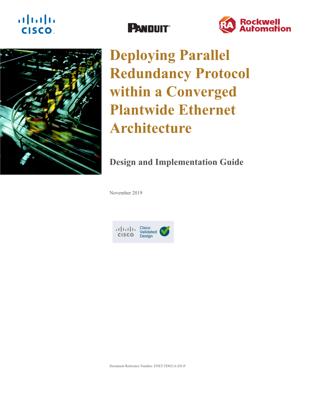Deploying Parallel Redundancy Protocol Within a Converged Plantwide Ethernet Architecture