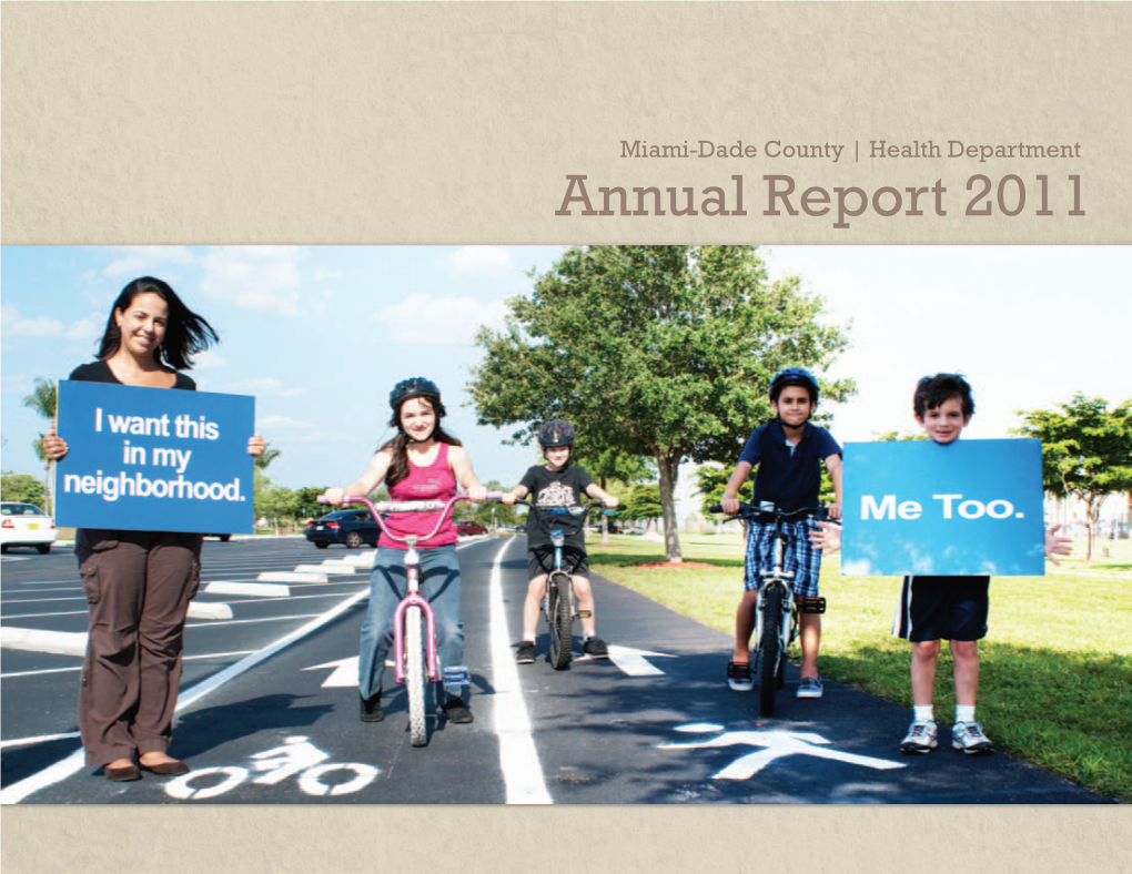 Annual Report 2011 Make Healthy Happen Miami