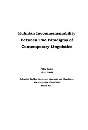 Kuhnian Incommensurability Between Two Paradigms of Contemporary Linguistics
