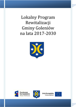 Lokalny Program Rewitalizacji Gminy Goleniów Na Lata 2017-2030