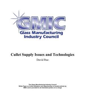 Cullet Supply Issues and Technologies David Rue