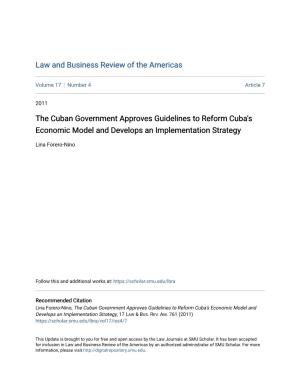 The Cuban Government Approves Guidelines to Reform Cuba's Economic Model and Develops an Implementation Strategy