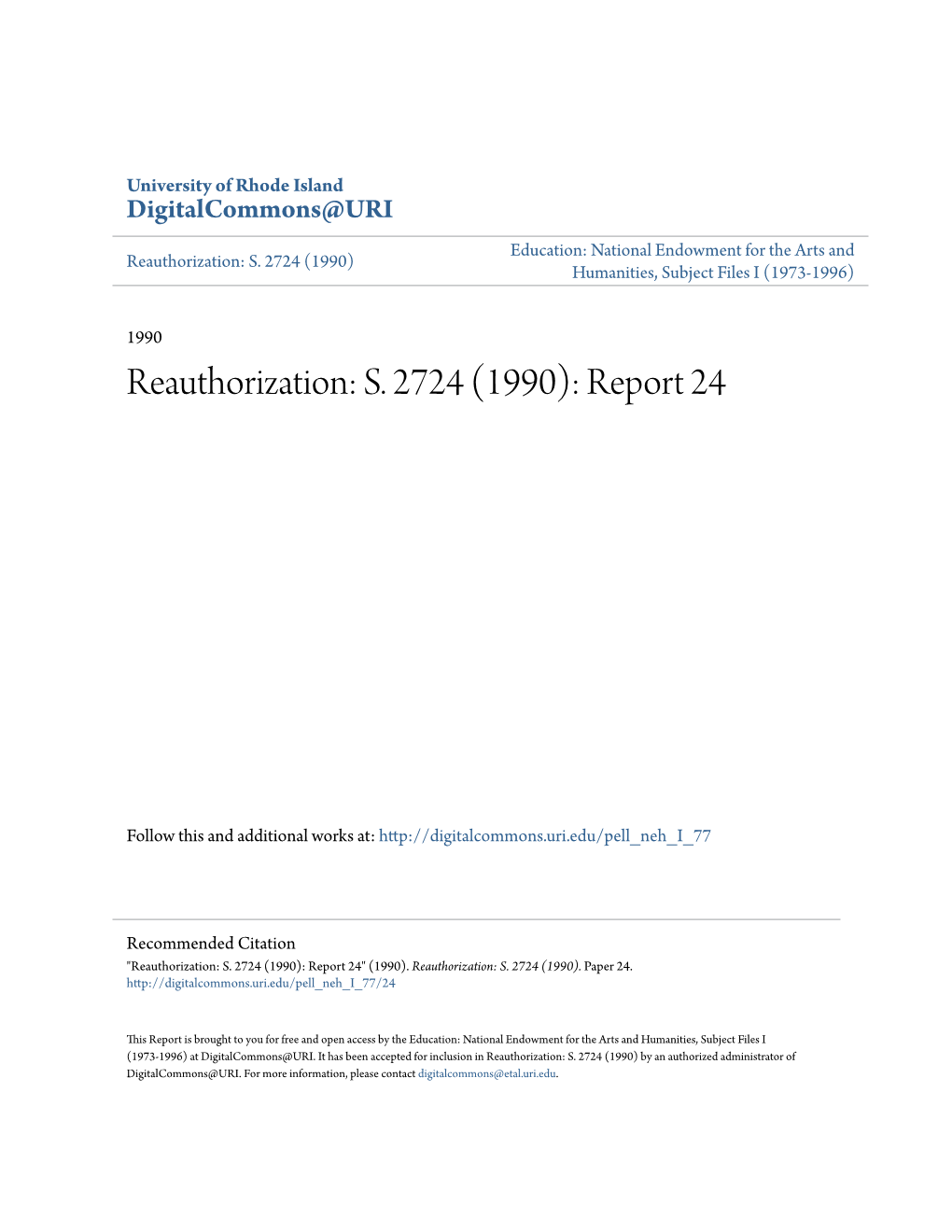 Reauthorization: S. 2724 (1990) Humanities, Subject Files I (1973-1996)