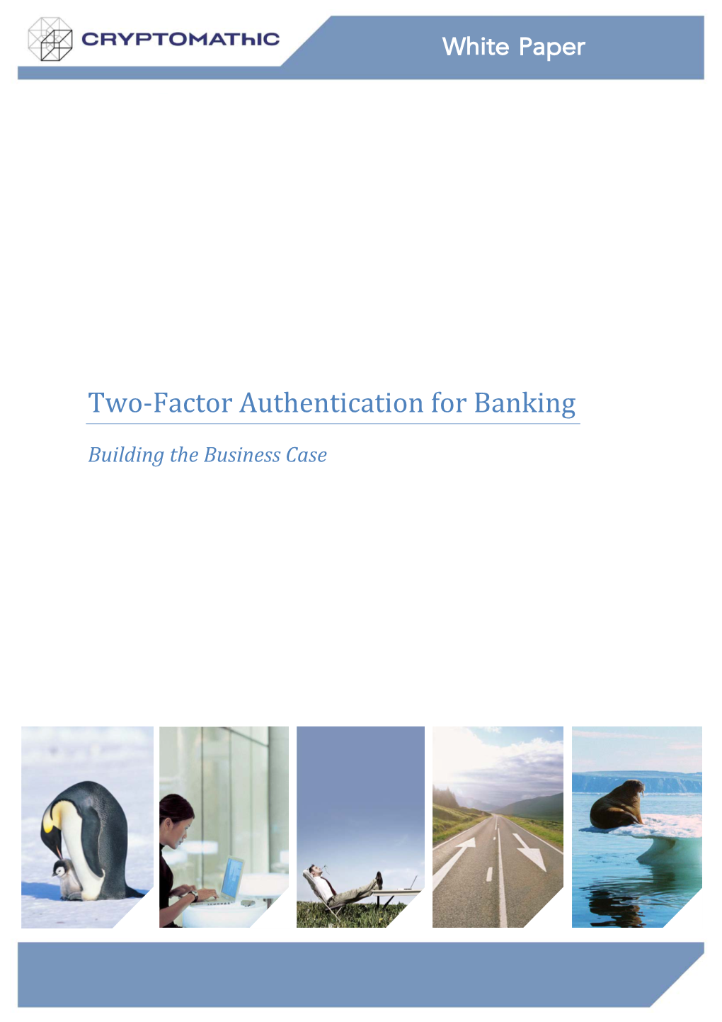 Two‐Factor Authentication for Banking