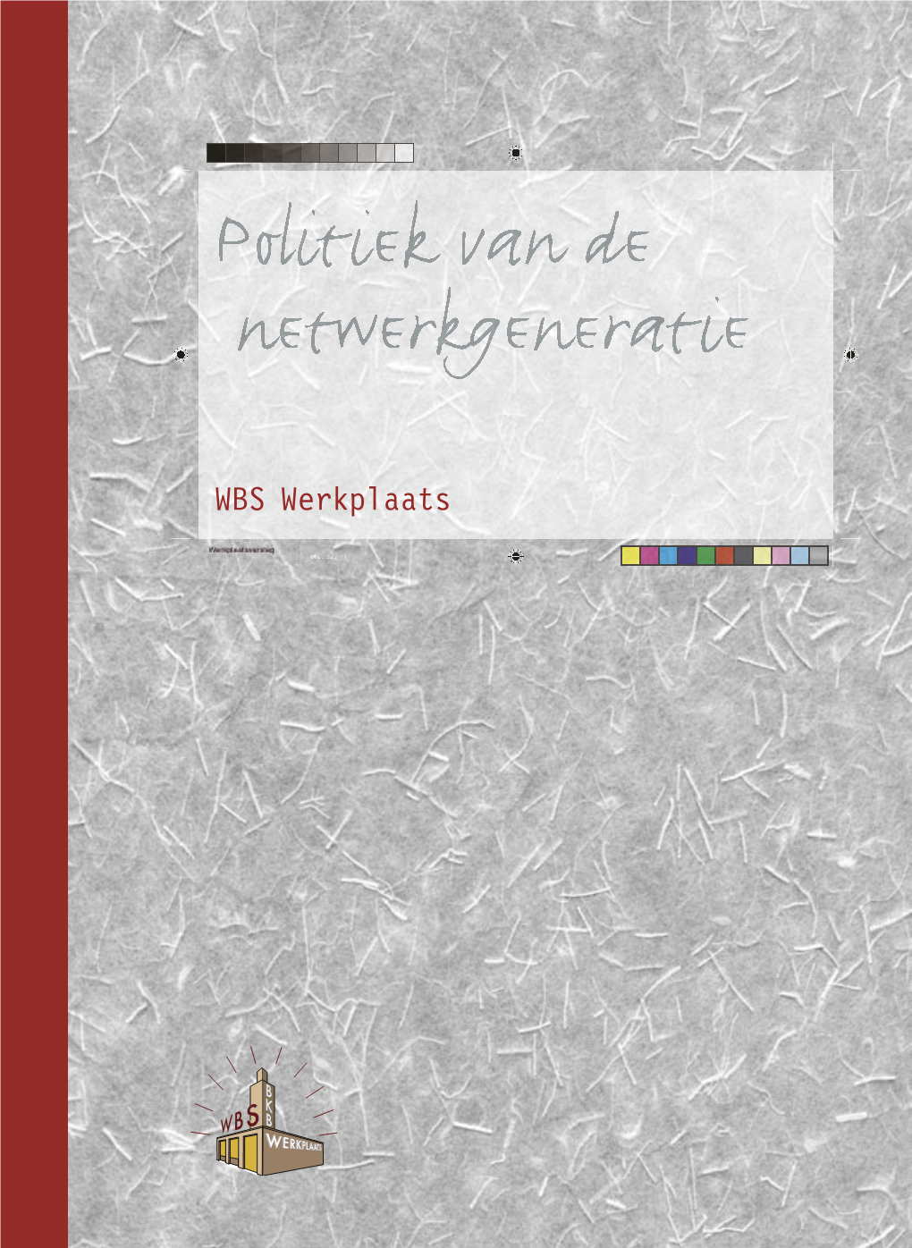 Politiek Van De Netwerkgeneratie.Pdf