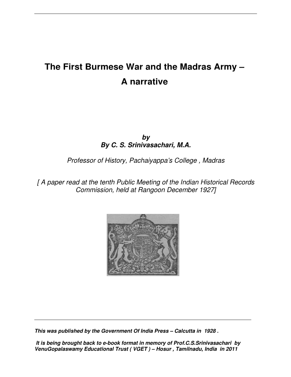 The First Burmese War and the Madras Army – a Narrative