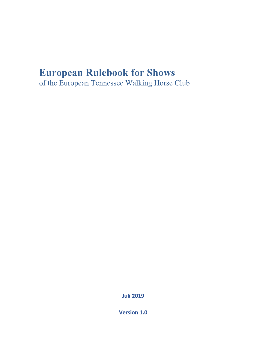 European Rulebook for Shows of the European Tennessee Walking Horse Club ______