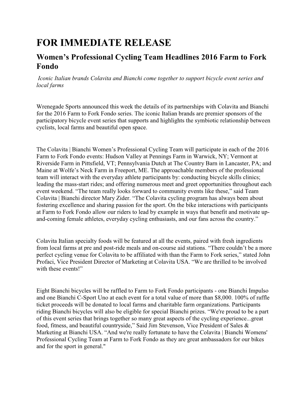 FOR IMMEDIATE RELEASE Women's Professional Cycling Team