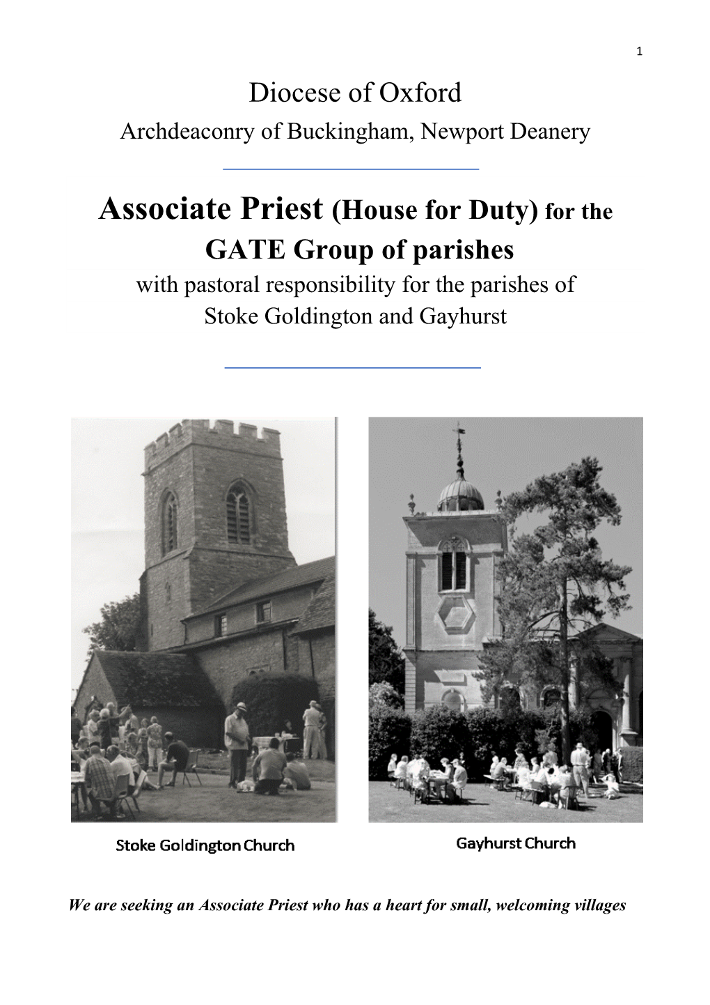 Associate Priest (House for Duty) for the GATE Group of Parishes with Pastoral Responsibility for the Parishes of Stoke Goldington and Gayhurst