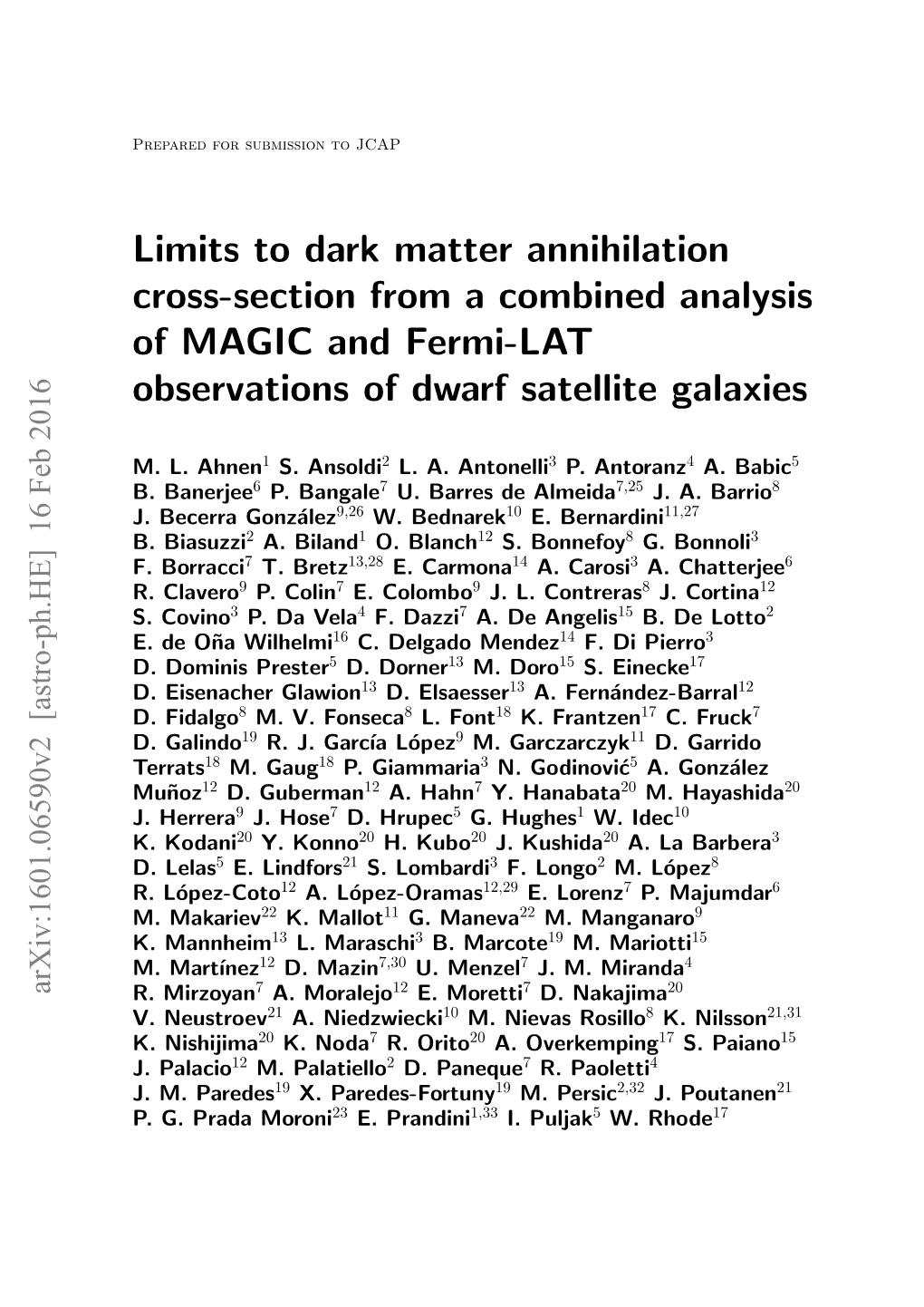 Limits to Dark Matter Annihilation Cross-Section from a Combined Analysis of MAGIC and Fermi-LAT Observations of Dwarf Satellite Galaxies