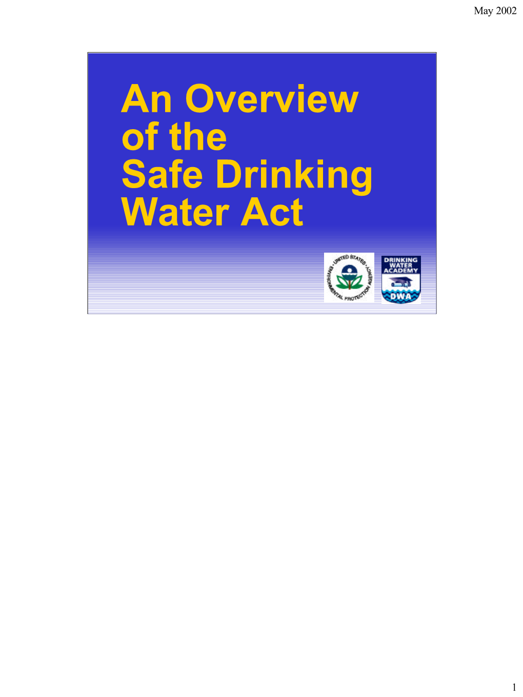 An Overview of the Safe Drinking Water Act