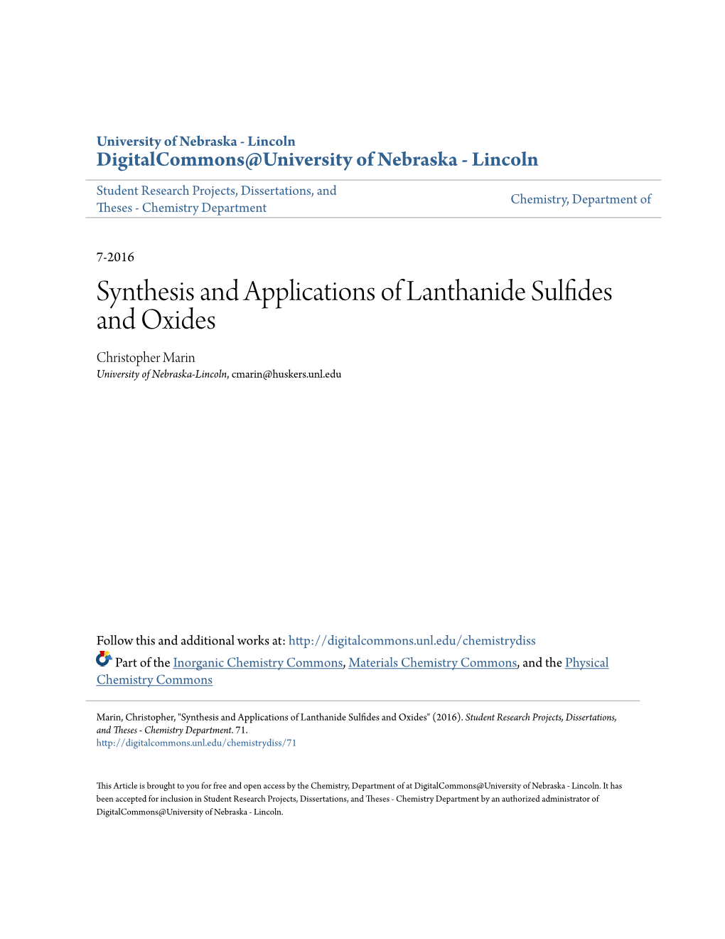 Synthesis and Applications of Lanthanide Sulfides and Oxides Christopher Marin University of Nebraska-Lincoln, Cmarin@Huskers.Unl.Edu