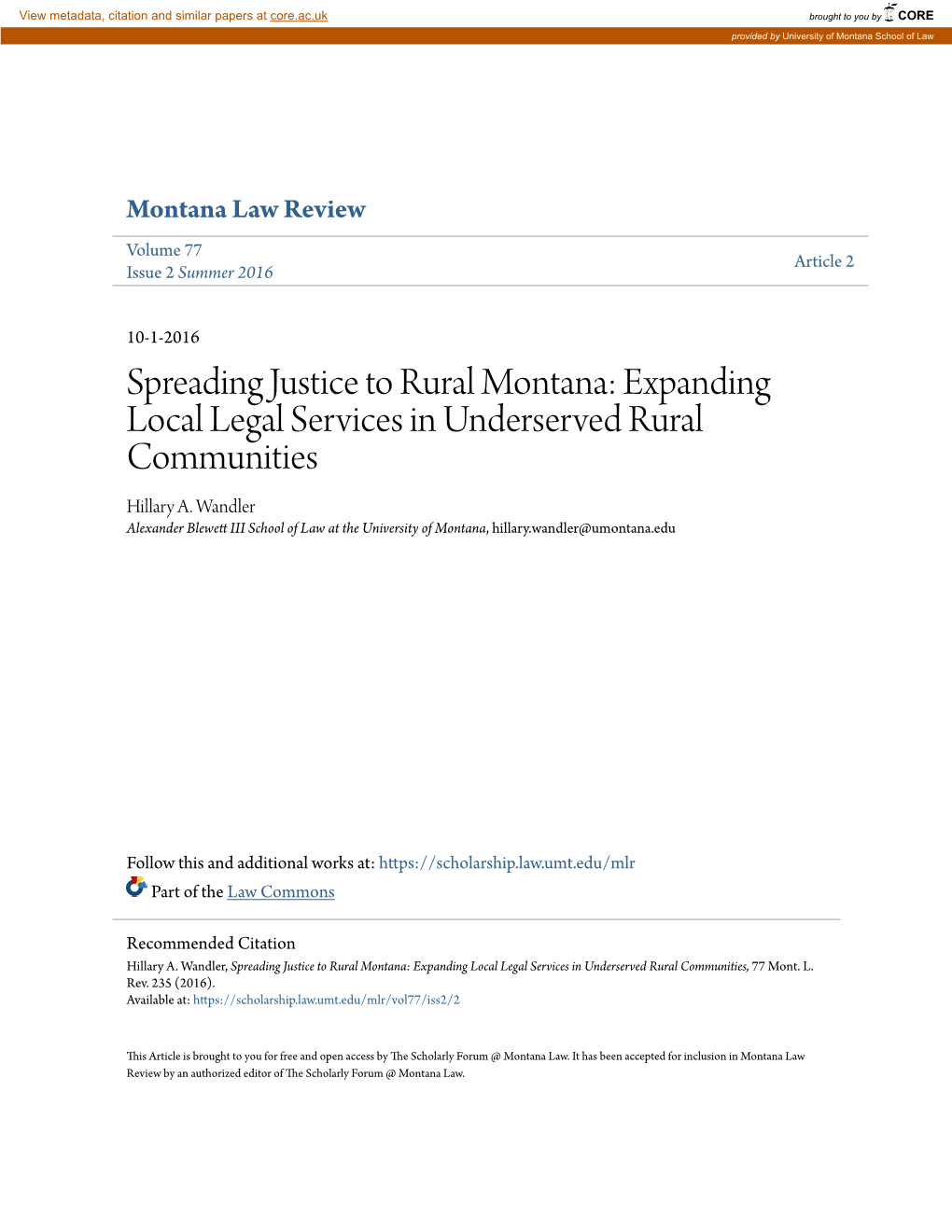 Spreading Justice to Rural Montana: Expanding Local Legal Services in Underserved Rural Communities Hillary A