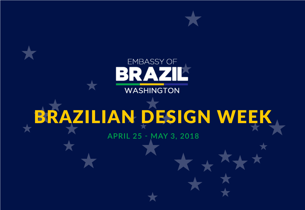 Brazilian Design Week April 25 - May 3, 2018
