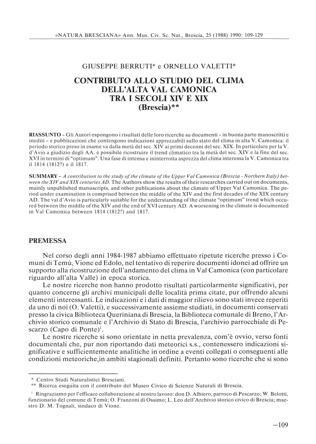 CONTRIBUTO ALLO STUDIO DEL CLIMA DELL'alta VAL CAMONICA TRA I SECOLI XIV E XIX (Brescia)**