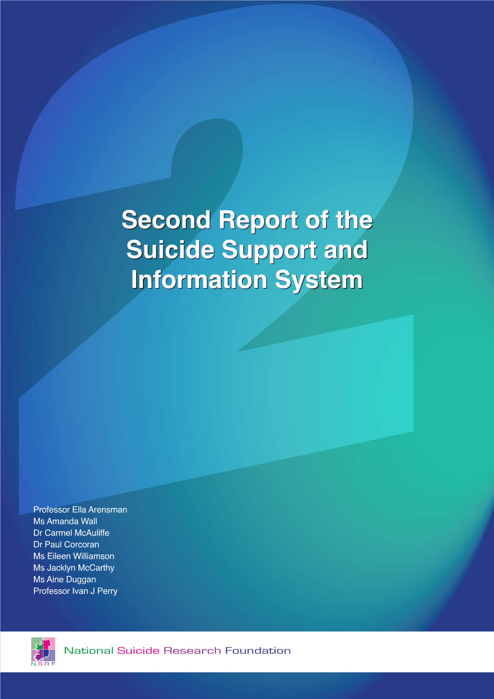 Second Report of the Suicide Support and Information System Second