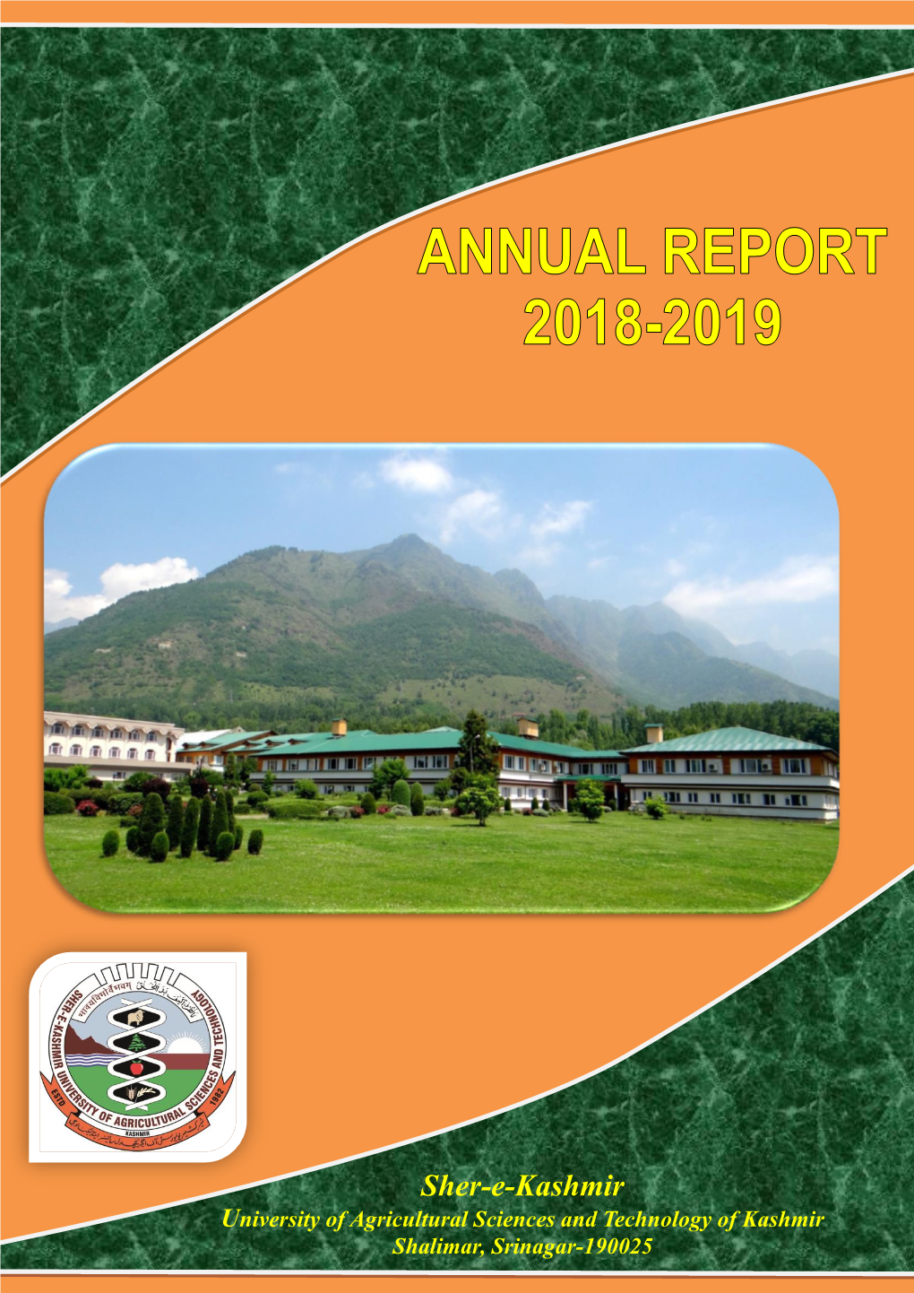 Sher-E-Kashmir University of Agricultural Sciences and Technology of Kashmir Shalimar, Srinagar-190025