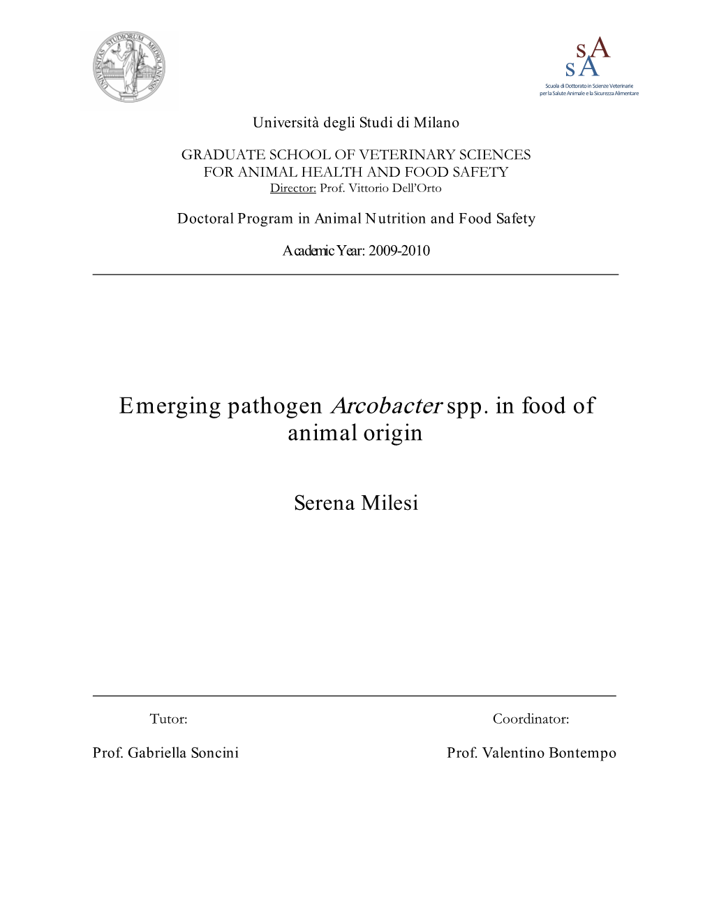 Emerging Pathogen Arcobacter Spp. in Food of Animal Origin