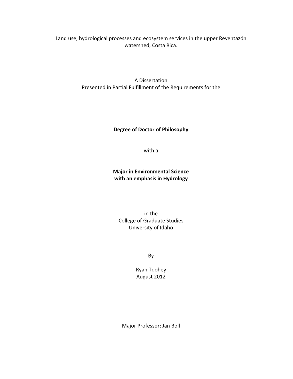 Land Use, Hydrological Processes and Ecosystem Services in the Upper Reventazón Watershed, Costa Rica