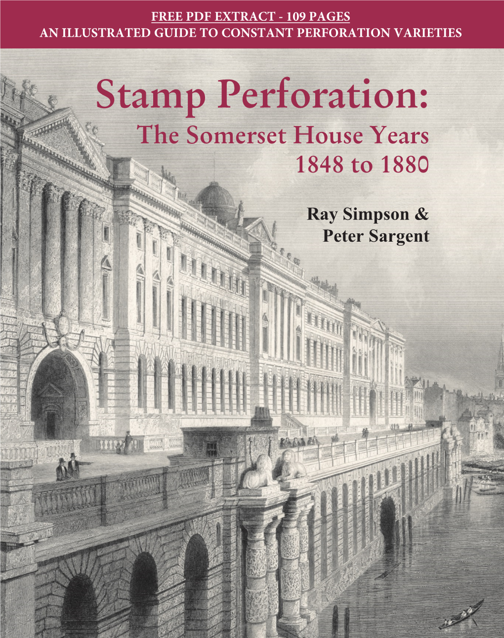 Stamp Perforation: the Somerset House Years 1848 to 1880