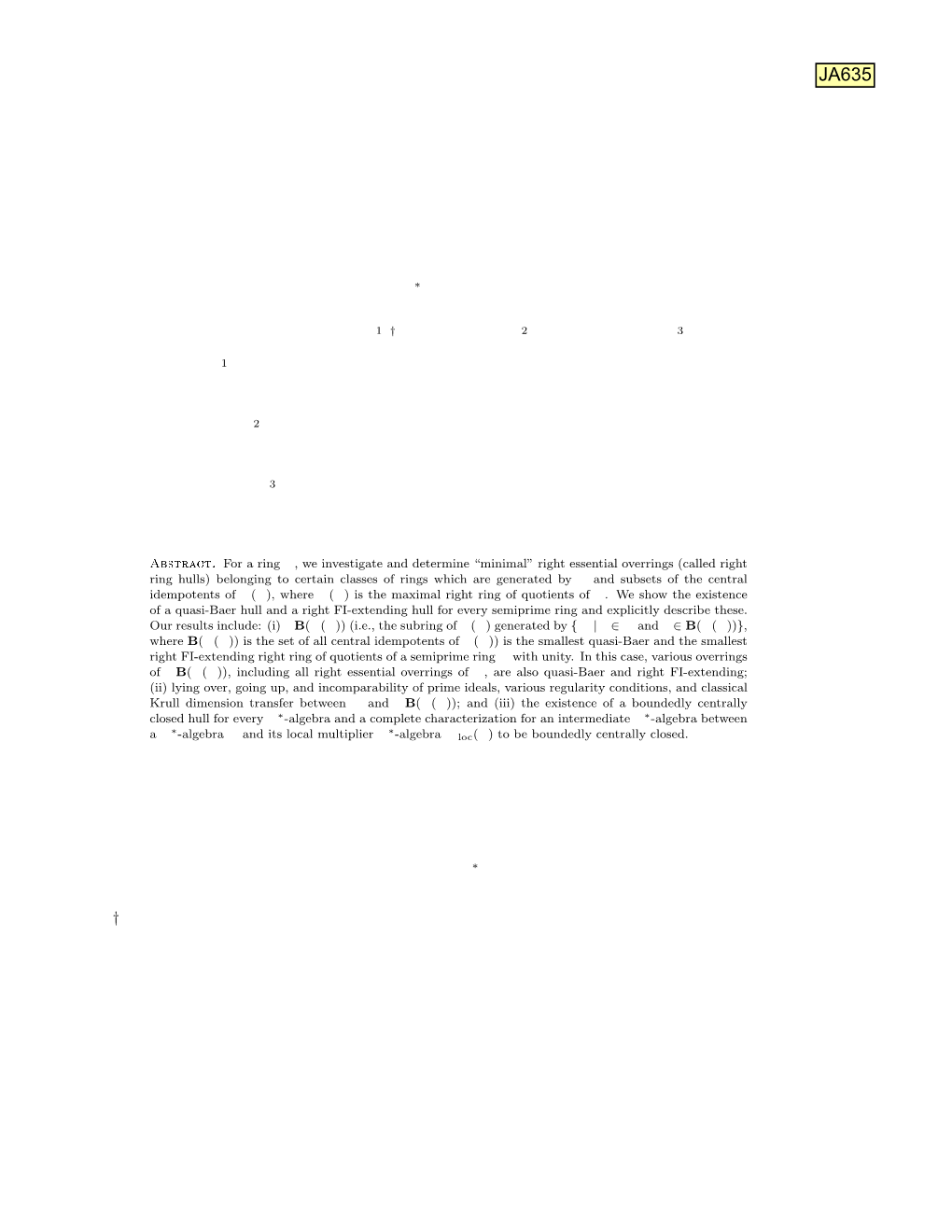 HULLS of SEMIPRIME RINGS with APPLICATIONS to C∗-ALGEBRAS Gary F. Birkenmeier1, †, Jae Keol Park2 and S. Tariq Rizvi3 1Depar