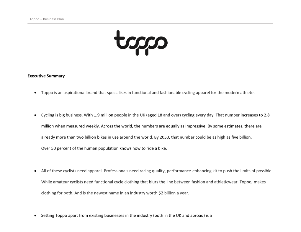 Executive Summary • Toppo Is an Aspirational Brand That Specialises