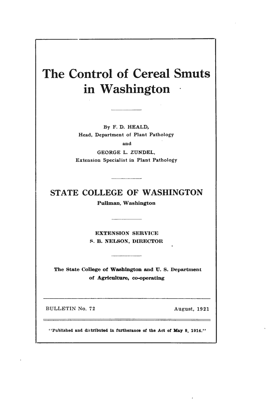The Control of Cereal Smuts in Washington