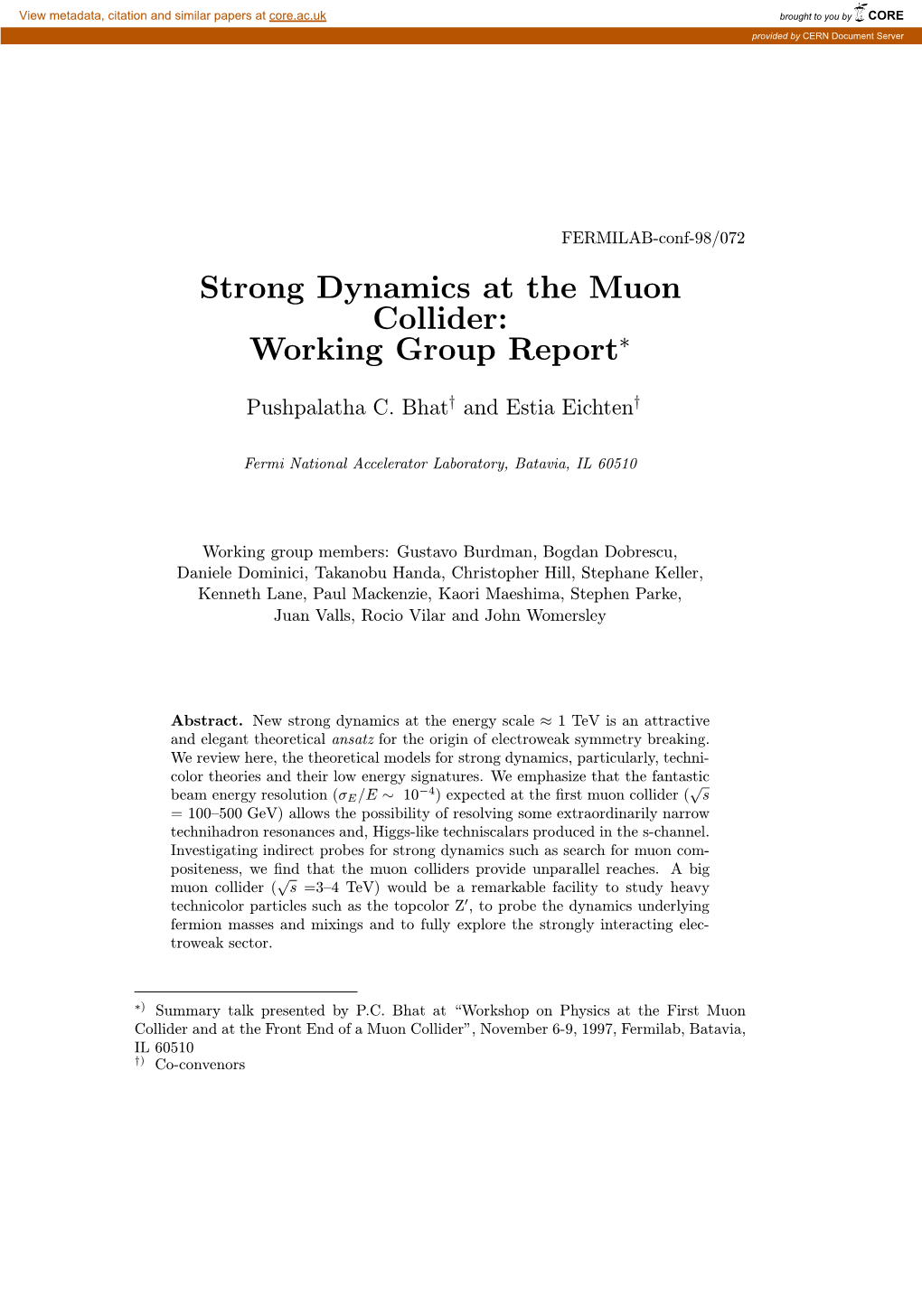 Strong Dynamics at the Muon Collider: Working Group Report∗