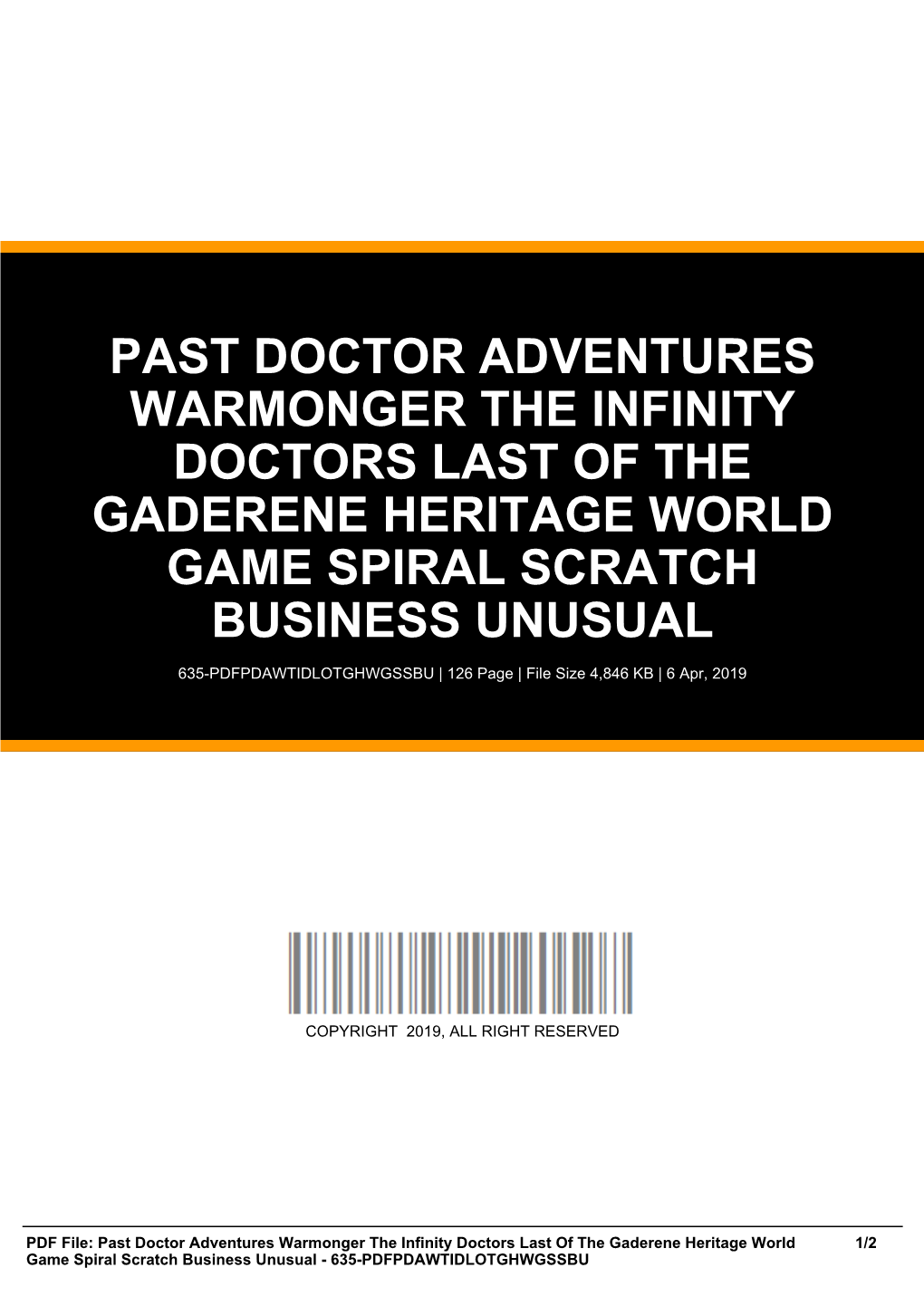 Past Doctor Adventures Warmonger the Infinity Doctors Last of the Gaderene Heritage World Game Spiral Scratch Business Unusual