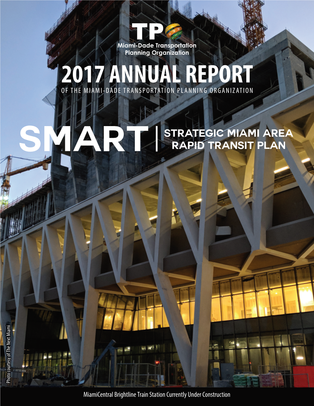 2017 Annual Report of the Miami-Dade Transportation Planning Organization
