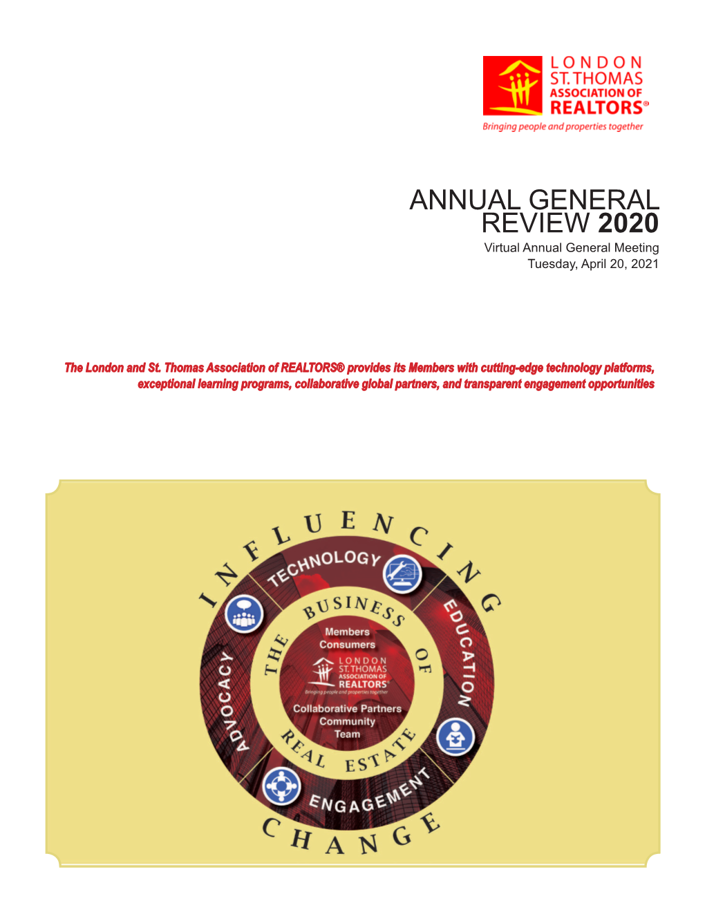 ANNUAL GENERAL REVIEW 2020 Virtual Annual General Meeting Tuesday, April 20, 2021