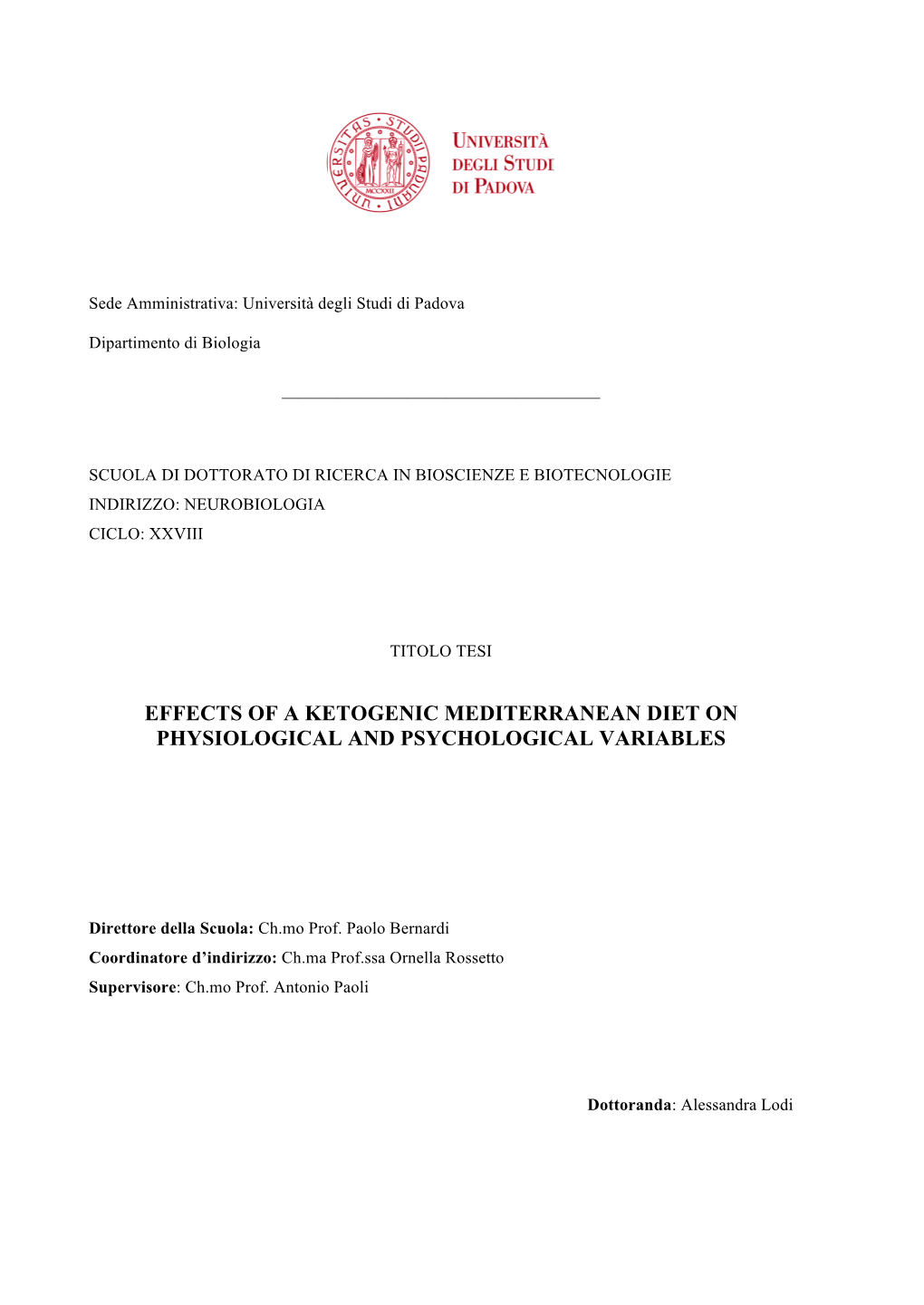 Effects of a Ketogenic Mediterranean Diet on Physiological and Psychological Variables