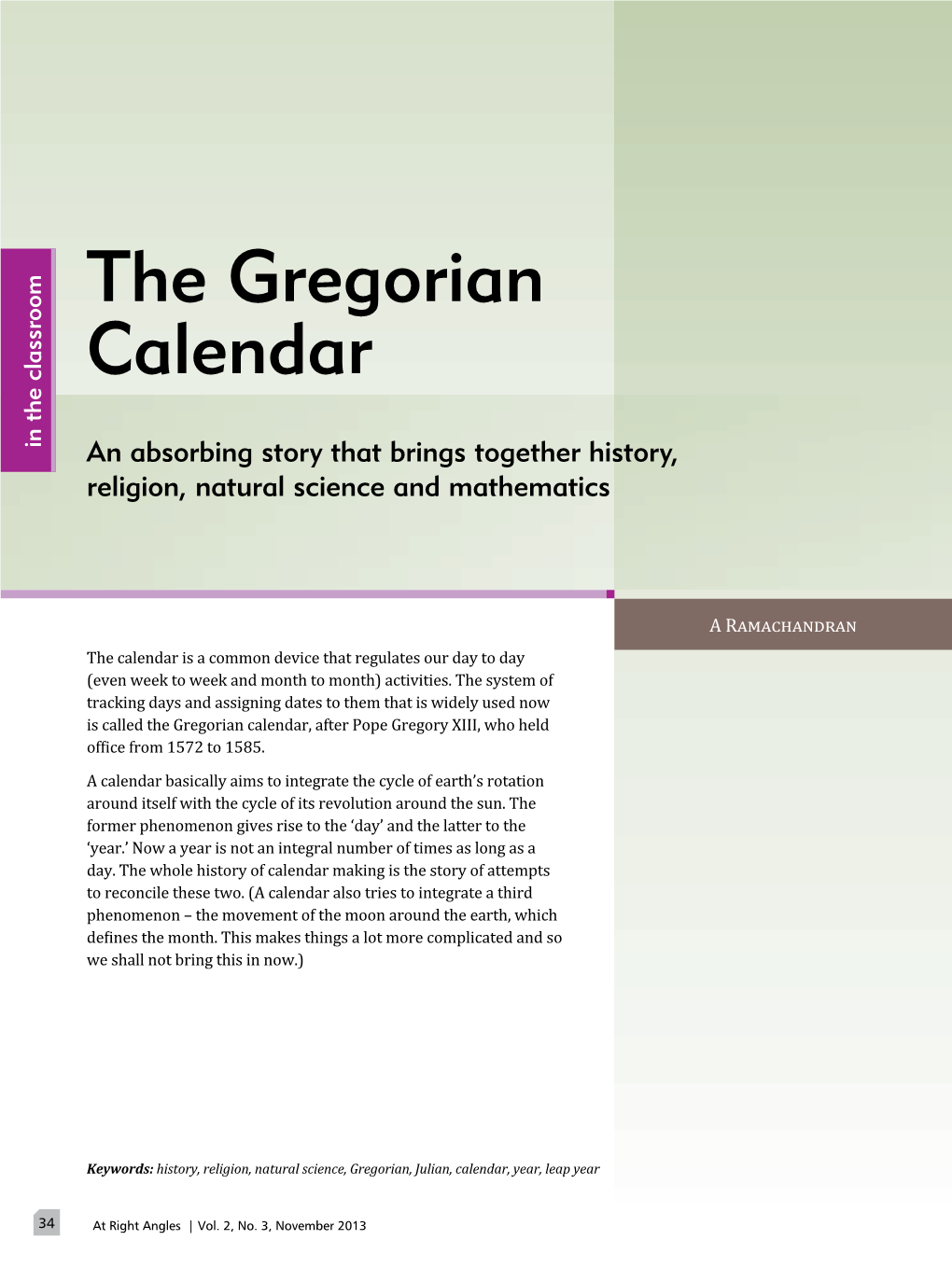 The Gregorian Calendar in the Classroom an Absorbing Story That Brings Together History, Religion, Natural Science and Mathematics