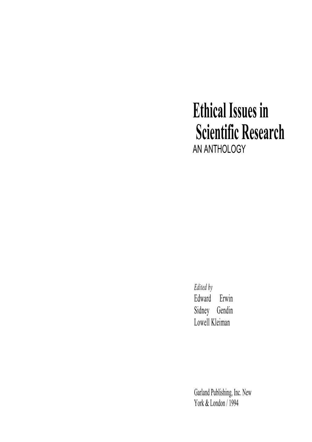 Ethical Issues in Scientific Research an ANTHOLOGY